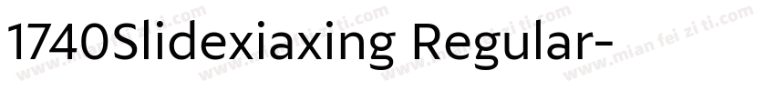 1740Slidexiaxing Regular字体转换